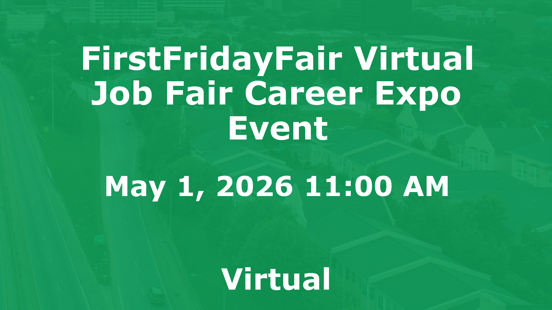 FirstFridayFair Virtual Job Fair Career Expo Event event image